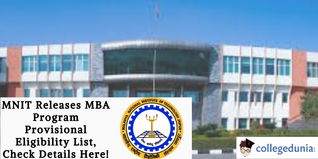 MNIT Releases MBA Program Provisional Eligibility List, Check Details Here!